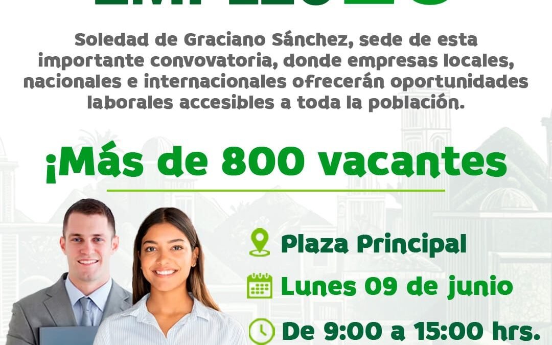 ¡ESTE LUNES, LA FERIA NACIONAL DEL EMPLEO EN LA PLAZA DE SOLEDAD!
