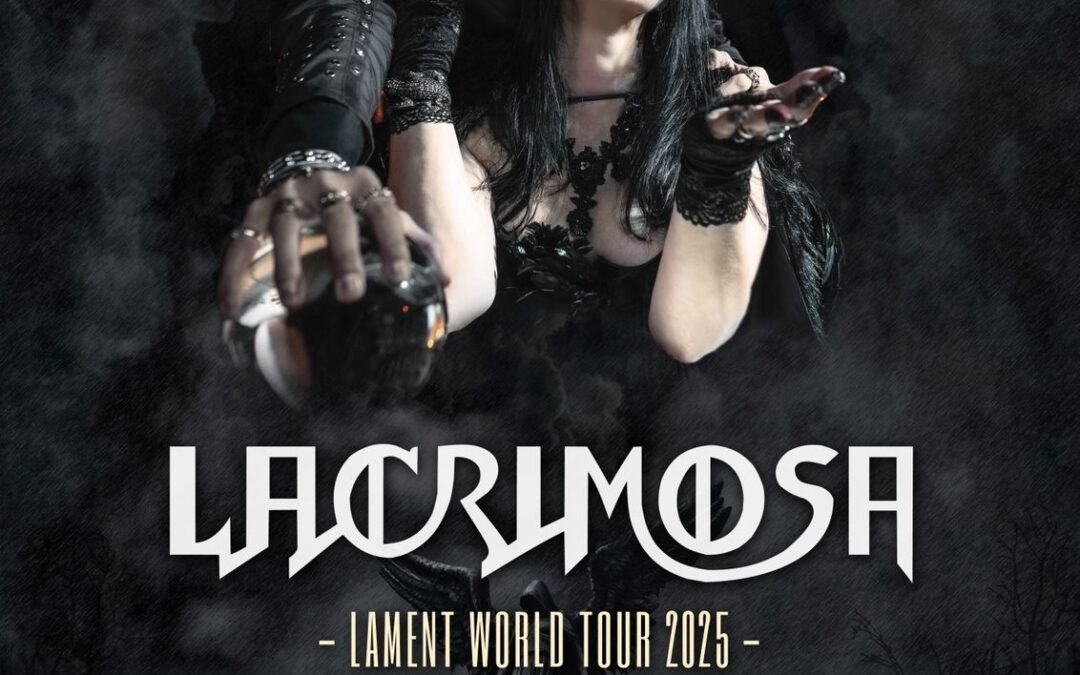 LACRIMOSA VUELVE A SAN LUIS POTOSÍ CON SU LAMENT WORLD TOUR 2025