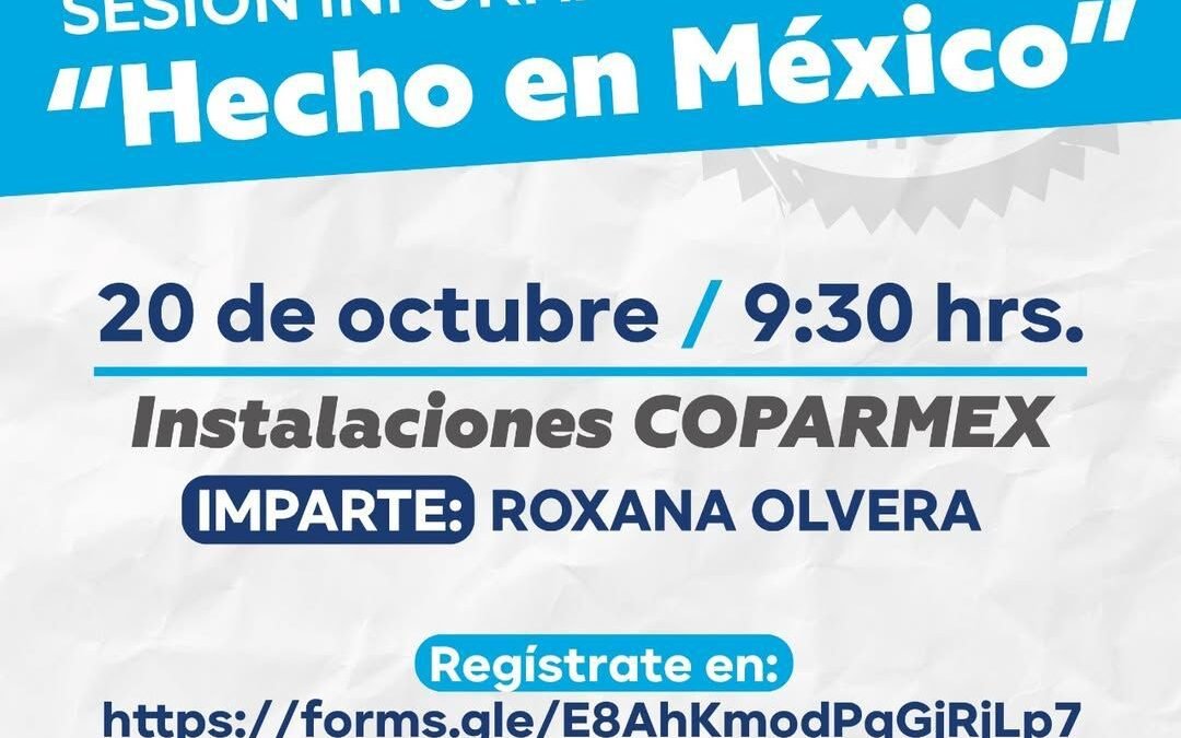 Gobierno de la Capital invita a encuentro informativo sobre distintivo “Hecho en México»