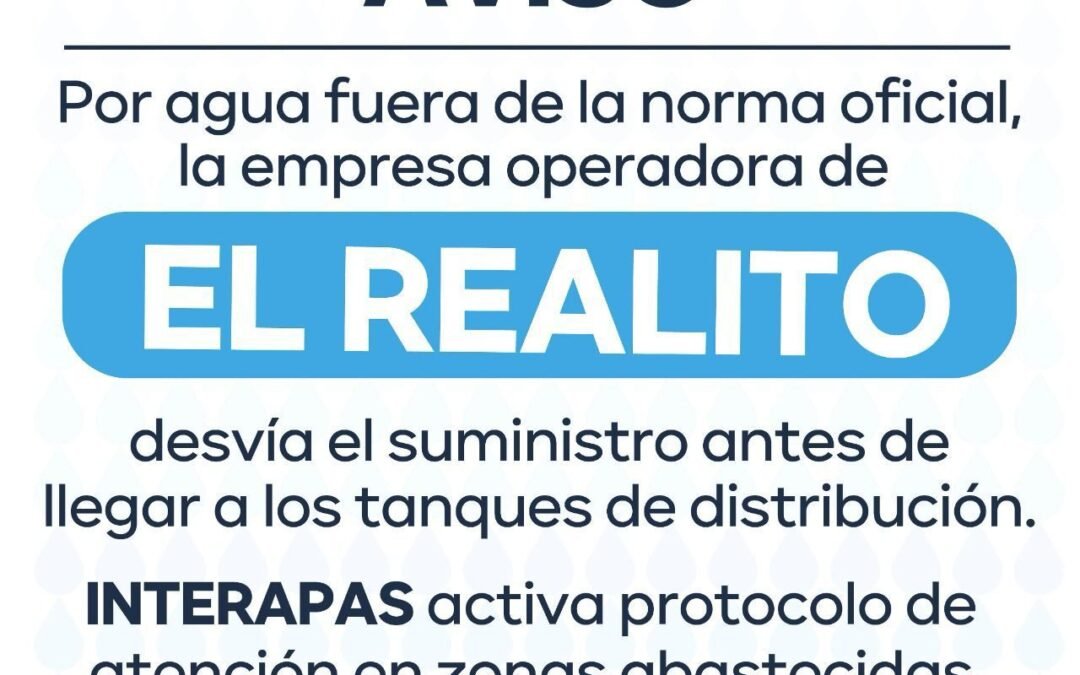 Empresa operadora de El Realito suspende envío de agua por turbidez