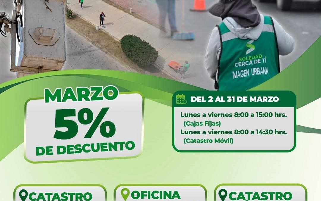 ÚLTIMO MES DE DESCUENTOS EN EL PAGO DEL IMPUESTO PREDIAL EN SOLEDAD