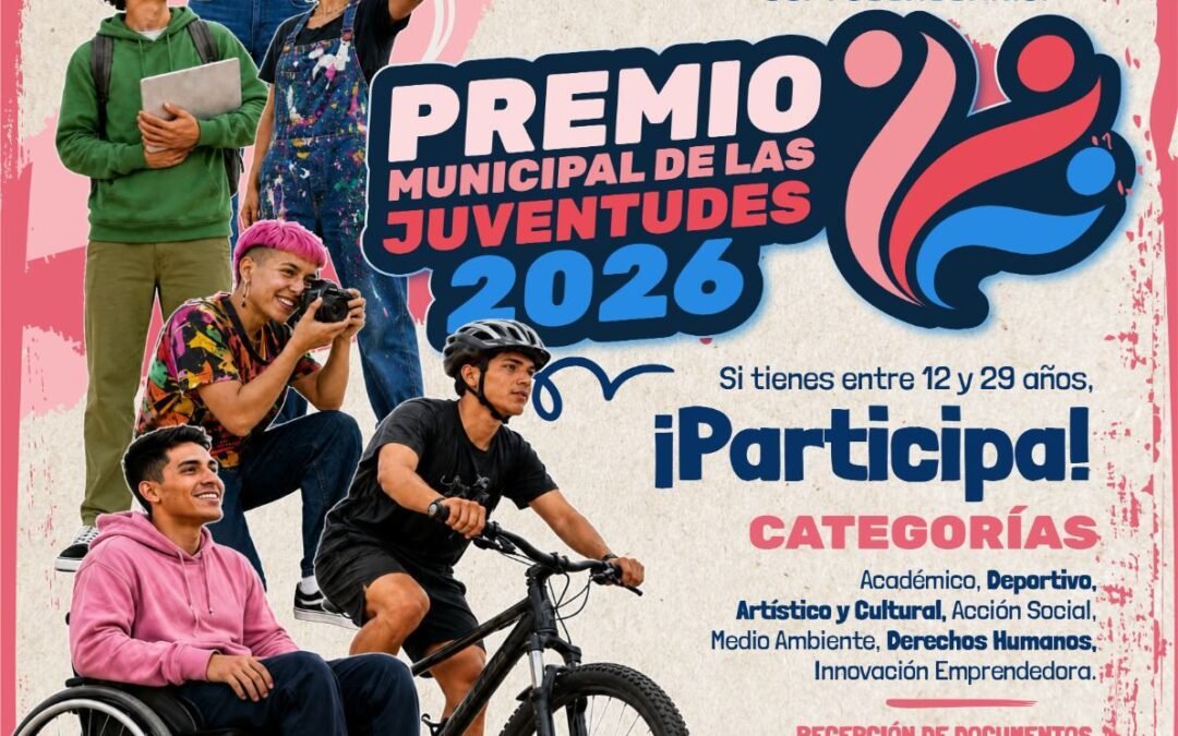 Convoca el Ayuntamiento de San Luis Potosí al Premio Municipal de las Juventudes 2026