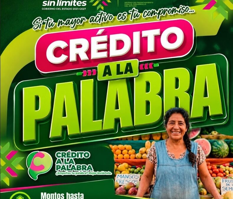 GOBIERNO ESTATAL IMPULSA MÁS DE 49 MILLONES DE PESOS EN FINANCIAMIENTOS DURANTE MAYO